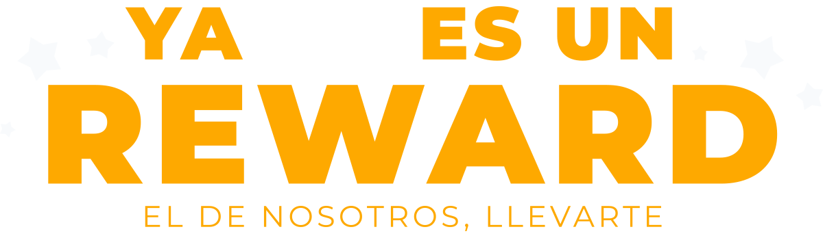 YA PR ES UN REWARD EL DE NOSOTROS, LLEVARTE